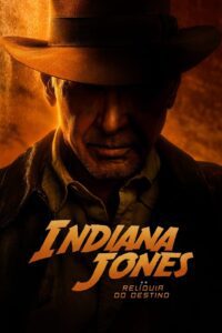 Indiana Jones e A Relíquia do Destino – Indiana Jones and the Dial of Destiny